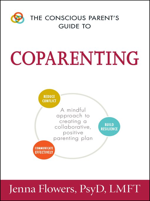 Title details for The Conscious Parent's Guide to Coparenting by Jenna Flowers - Available